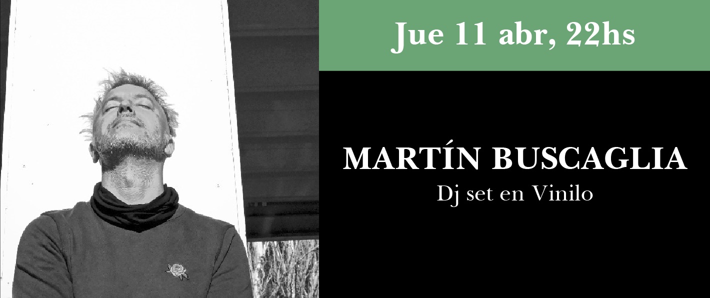 Martín Buscaglia Dj set en vinilos
