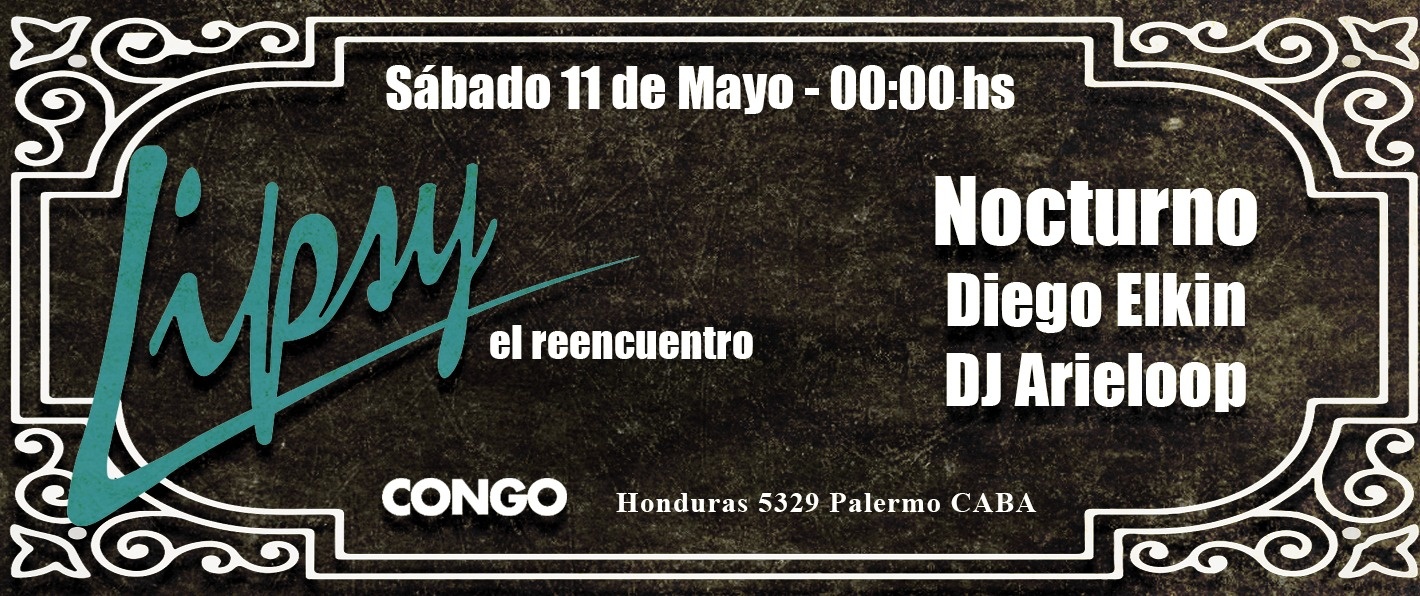 Fiesta Lipsy El Reencuentro