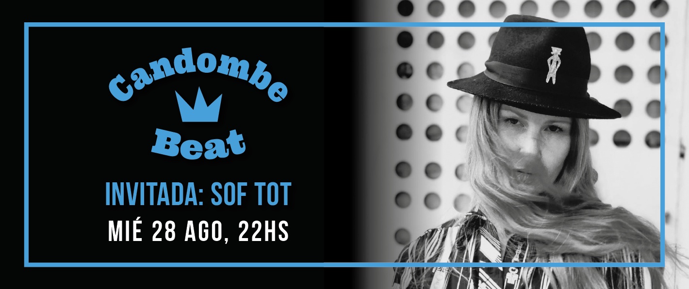 Candombe Beat + Sof Tot