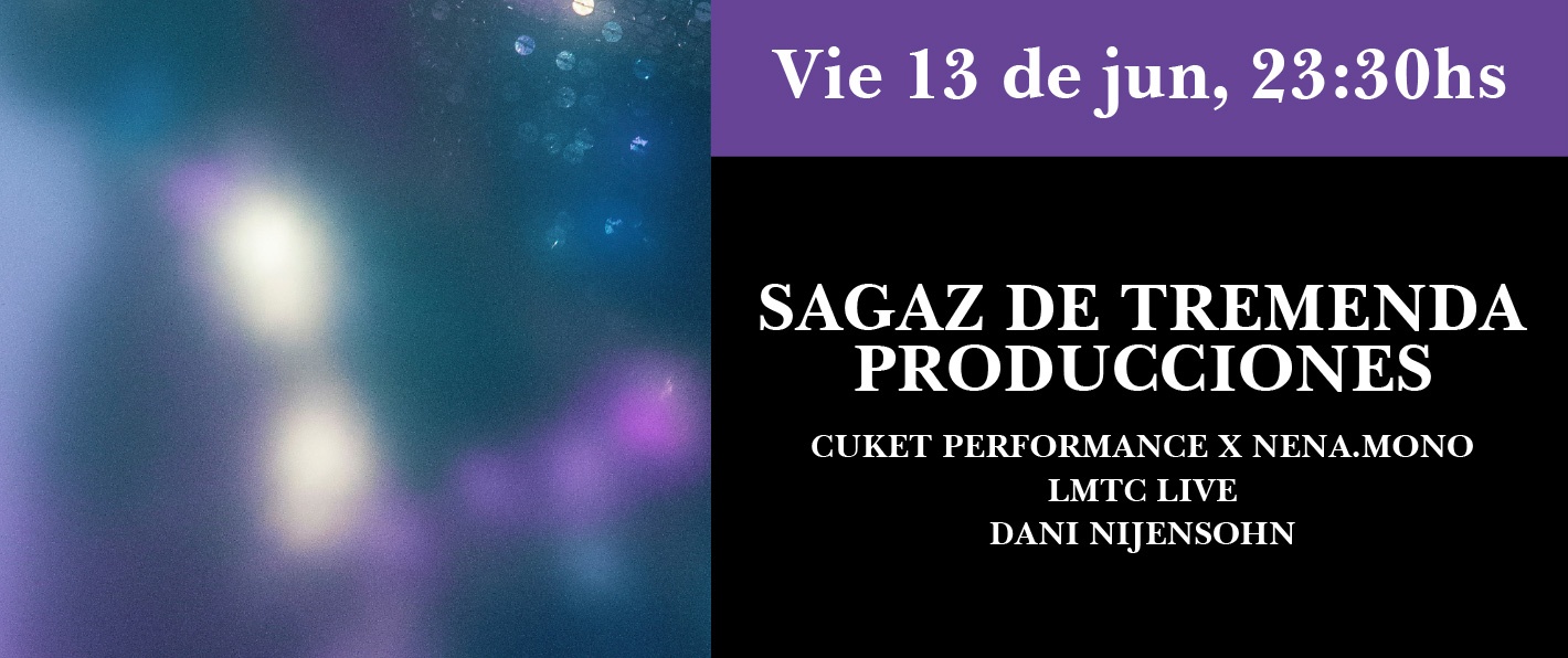 SAGAZ DE TREMENDA PRODUCCIONES