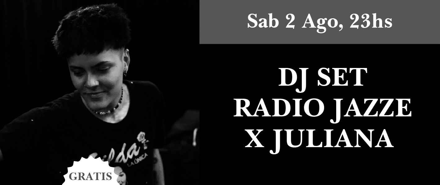 dj set Radio Jazze x Juliana