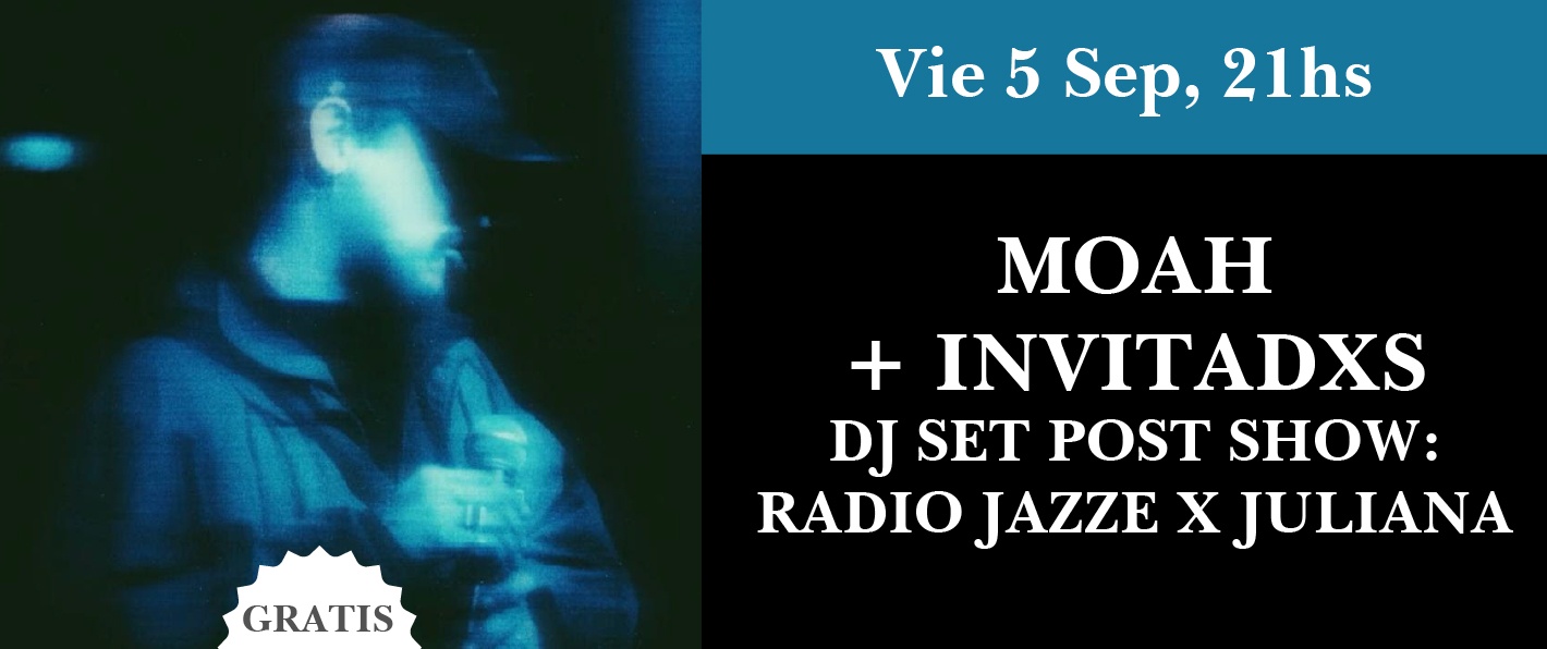 MOAH + INVITADXS