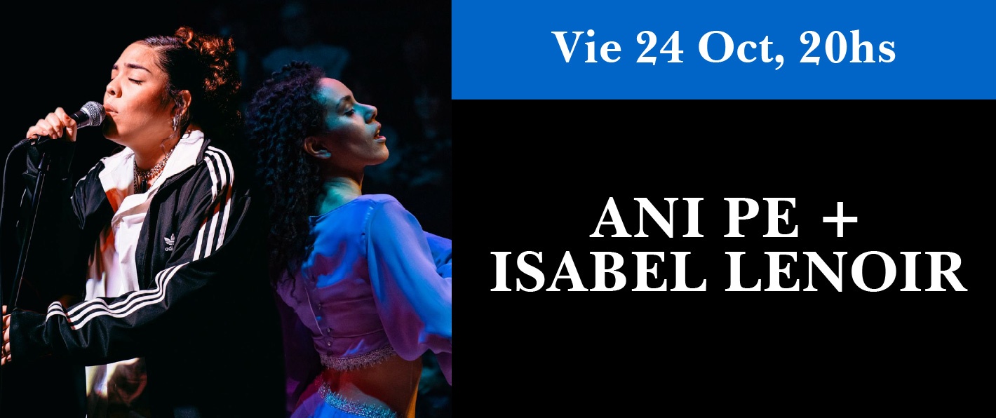 Ani Pe + Isabel Lenoir