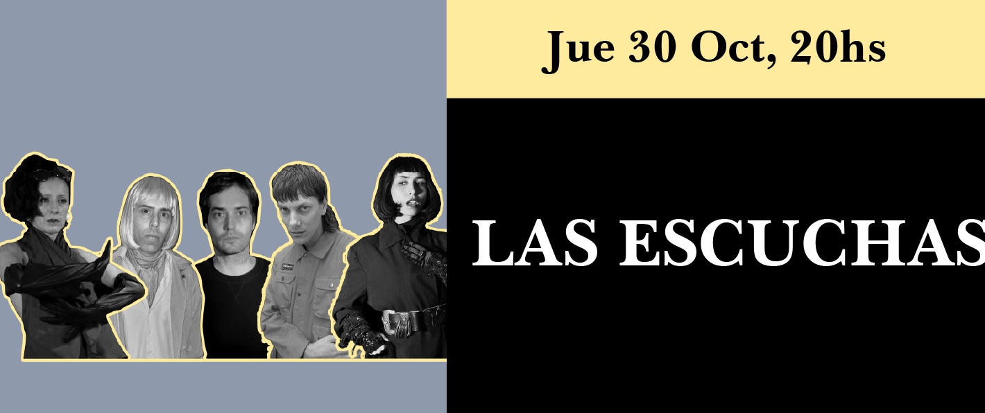 LAS ESCUCHAS